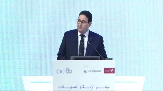 قيوح يعرض الرؤية المغربية لتسهيل النقل الجوي بمؤتمر الإيكاو بالدوحة